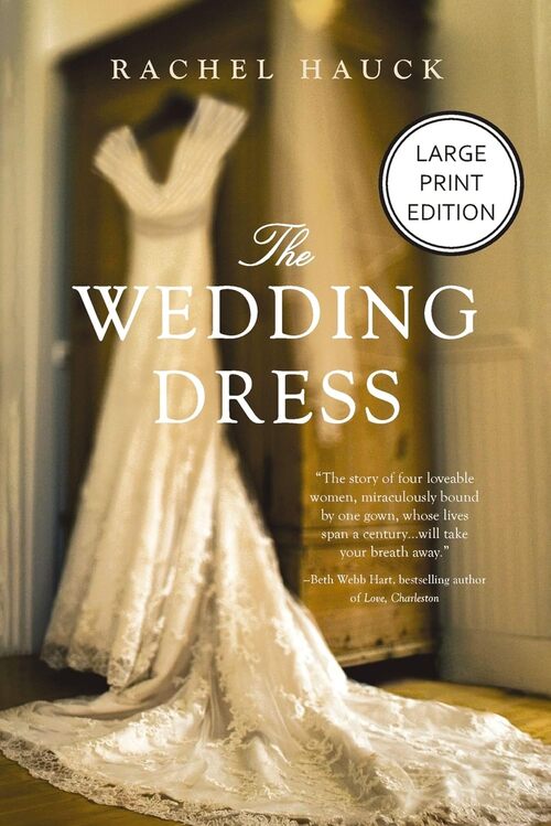 The Wedding Dress by Rachel Hauck