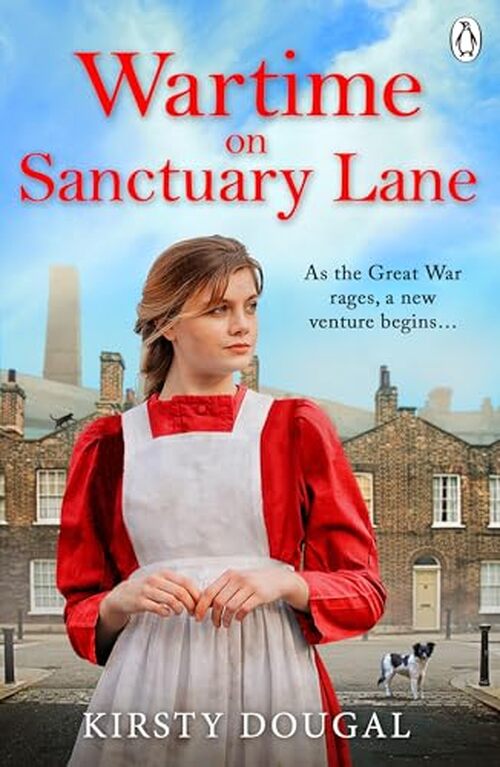 Wartime on Sanctuary Lane by Kirsty Dougal
