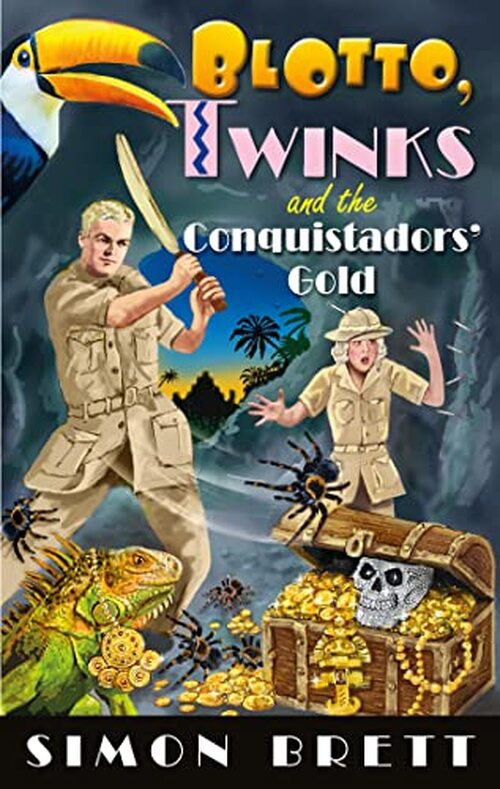 Blotto, Twinks and the Conquistadors Gold by Simon Brett