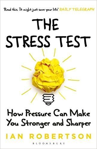 The Stress Test by Ian Robertson