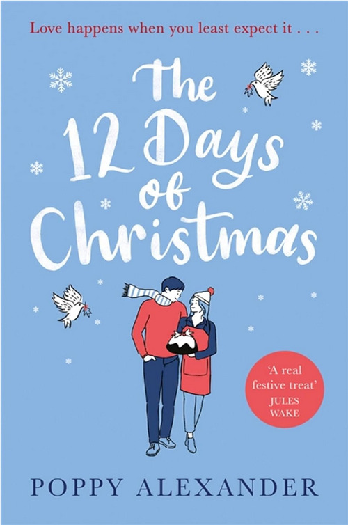 The 12 Days of Christmas by Poppy Alexander