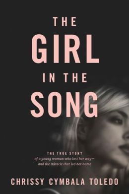 The Girl in the Song by Chrissy Cymbala Toledo