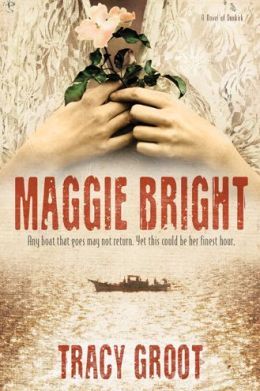 Maggie Bright by Tracy Groot