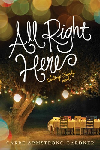All Right Here by Carre Armstrong Gardner
