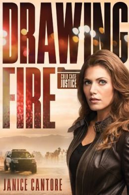 Drawing Fire by Janice Cantore