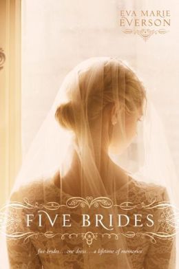 Five Brides by Eva Marie Everson