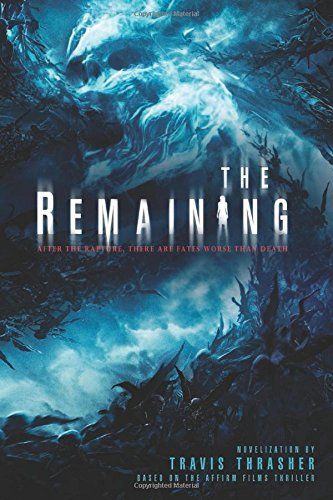The Remaining by Travis Thrasher