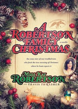 A Robertson Family Christmas by Travis Thrasher
