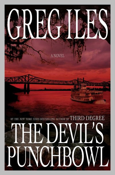 The Devil's Punchbowl: A Novel by Greg Iles