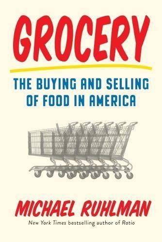 Grocery by Michael Ruhlman