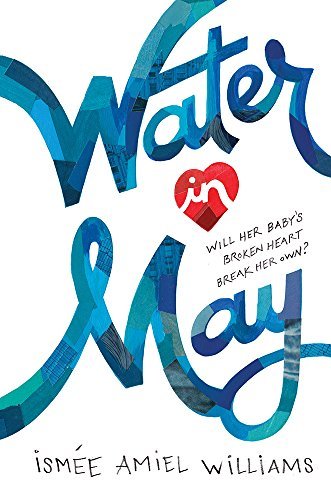 Water In May by Ismee Williams