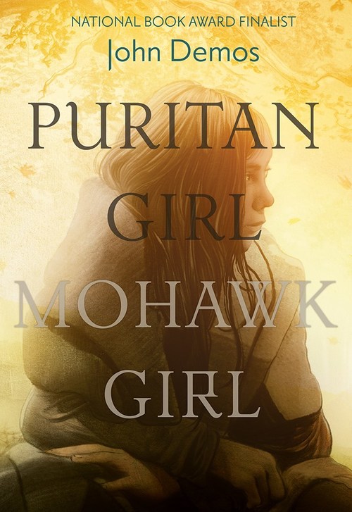 Puritan Girl, Mohawk Girl by John Putnam Demos