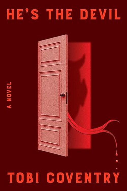 He's the Devil by Tobi Coventry