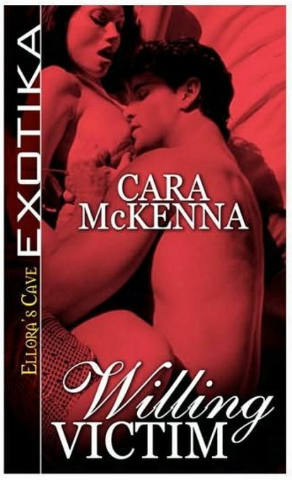 Willing Victim by Cara McKenna