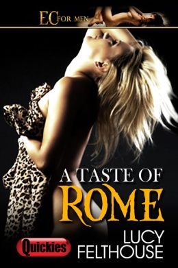 A Taste of Rome by Lucy Felthouse