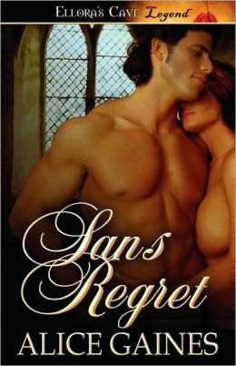 Sans Regret by Alice Gaines