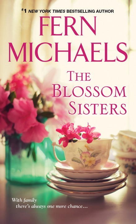 The Blossom Sisters by Fern Michaels