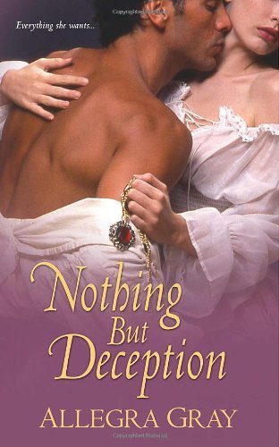 Nothing But Deception by Allegra Gray