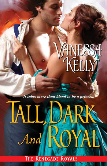 Tall, Dark and Royal by Vanessa Kelly