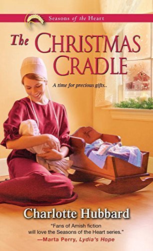 The Christmas Cradle by Charlotte Hubbard