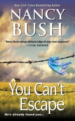 You Can't Escape by Nancy Bush