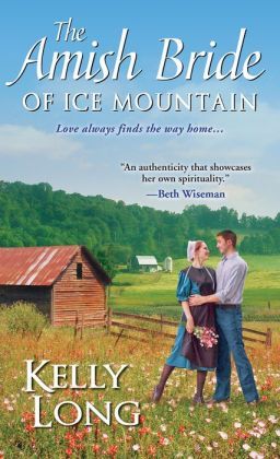 The Amish Bride of Ice Mountain by Kelly Long