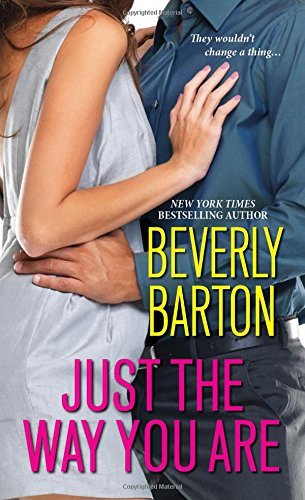 Just The Way You Are by Beverly Barton