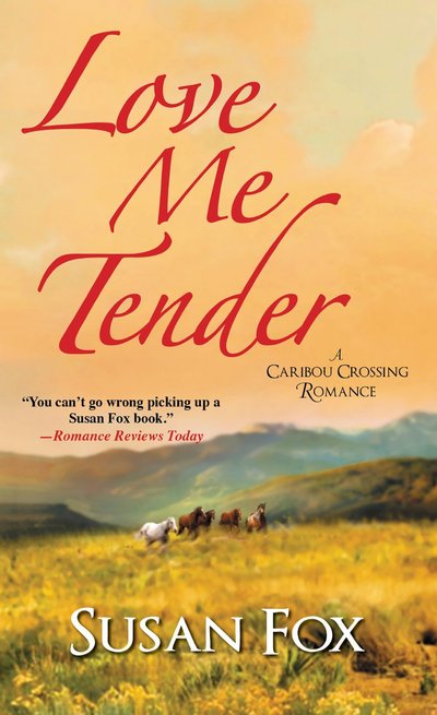 Love Me Tender by Susan Fox 1