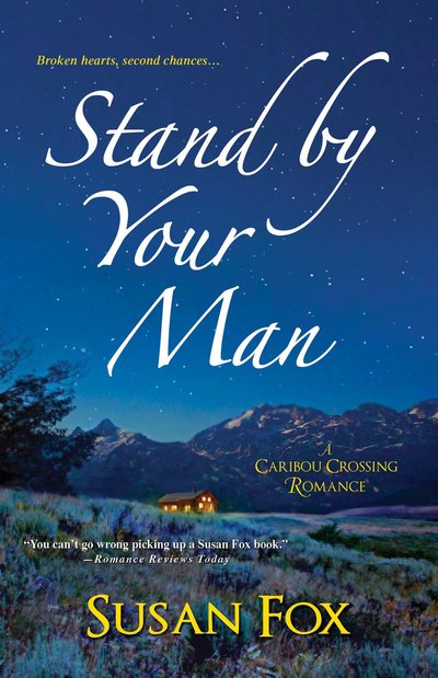 Stand by Your Man by Susan Fox