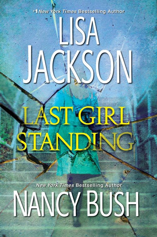 Last Girl Standing by Lisa Jackson
