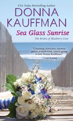 Sea Glass Sunrise by Donna Kauffman