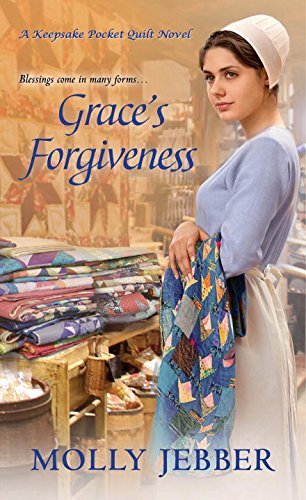 Grace's Forgiveness by Molly Jebber