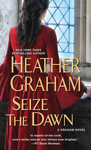 Seize the Dawn by Heather Graham