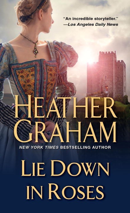 Lie Down in Roses by Heather Graham