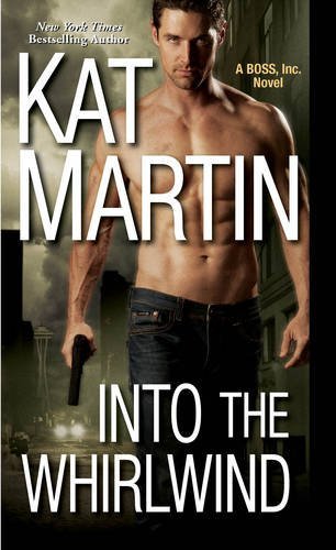 Excerpt of Into the Whirlwind by Kat Martin