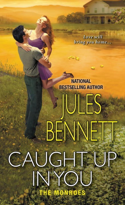 Caught up in You by Jules Bennett
