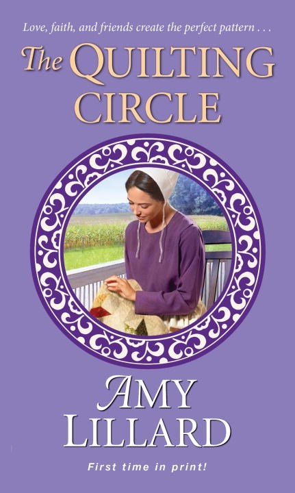 The Quilting Circle by Amy Lillard