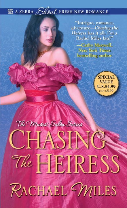 Chasing the Heiress by Rachael Miles
