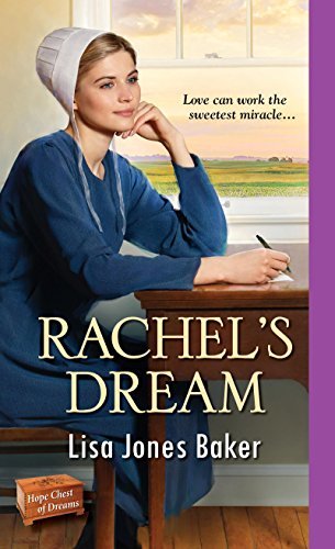 Rachel's Dream by Lisa Jones Baker