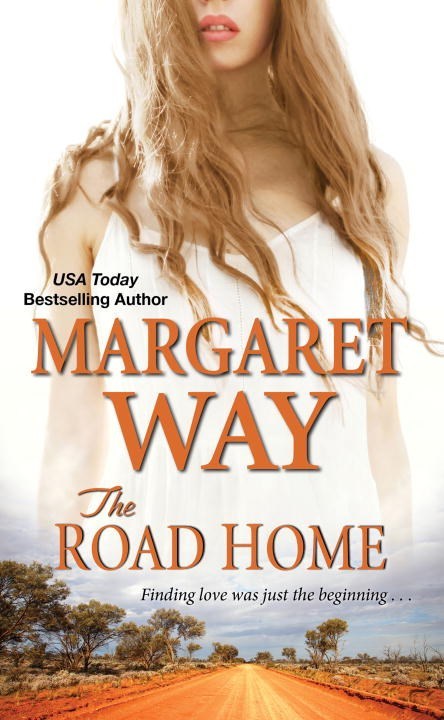 The Road Home by Margaret Way