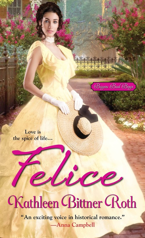 Felice by Kathleen Bittner Roth