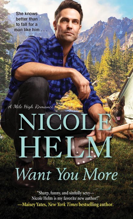 Want You More by Nicole Helm