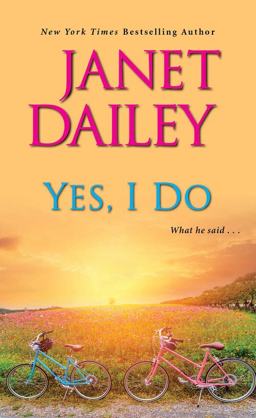 Yes, I Do by Janet Dailey