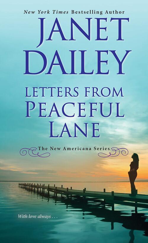 Letters from Peaceful Lane by Janet Dailey