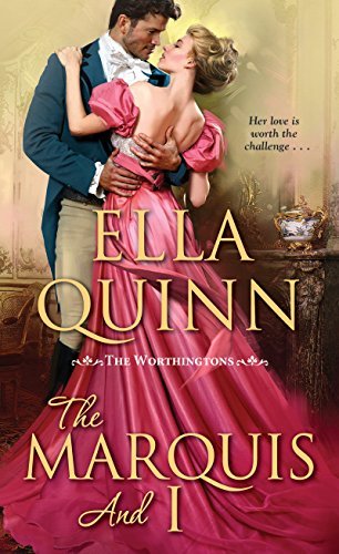 The Marquis And I by Ella Quinn