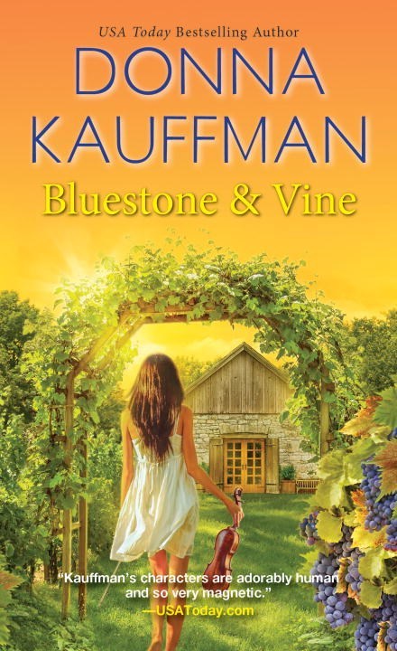 Bluestone & Vine by Donna Kauffman