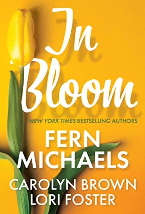 In Bloom by Fern Michaels
