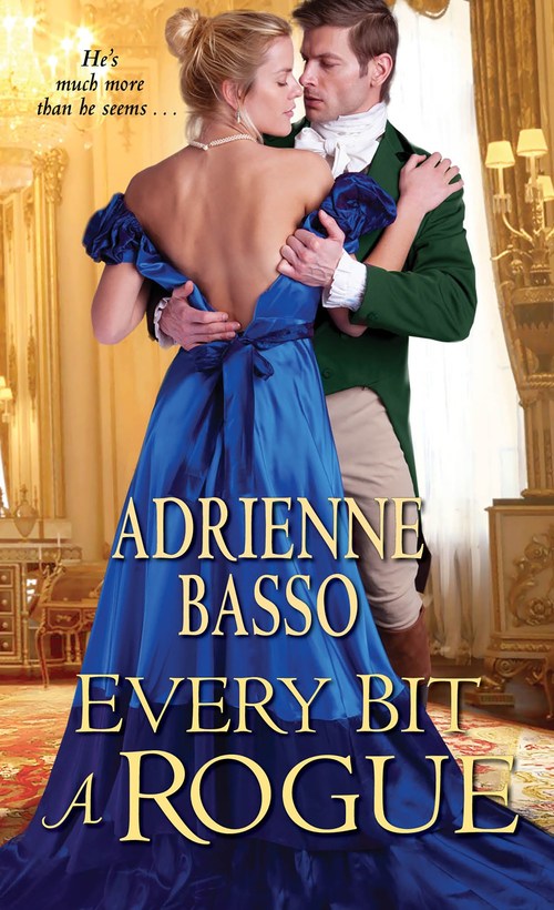 Every Bit a Rogue by Adrienne Basso