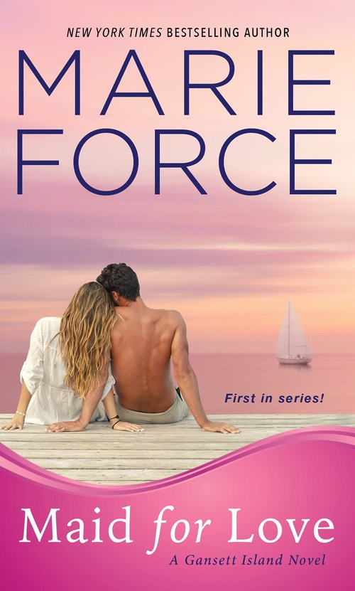 Maid for Love by Marie Force