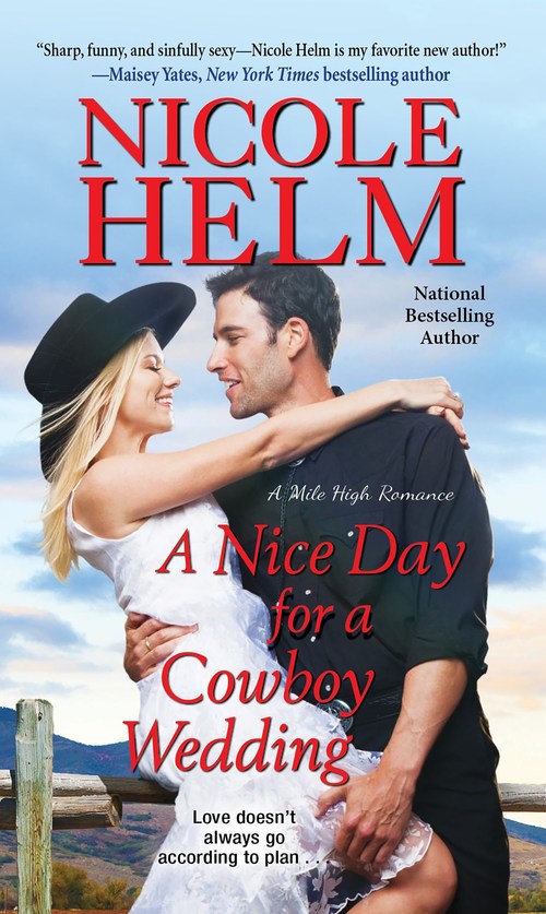 A Nice Day for a Cowboy Wedding by Nicole Helm